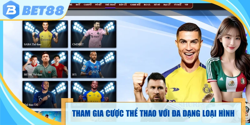 Tham gia cược thể thao với đa dạng loại hình đẳng cấp